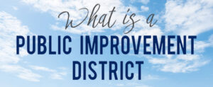 What is a Public Improvement District