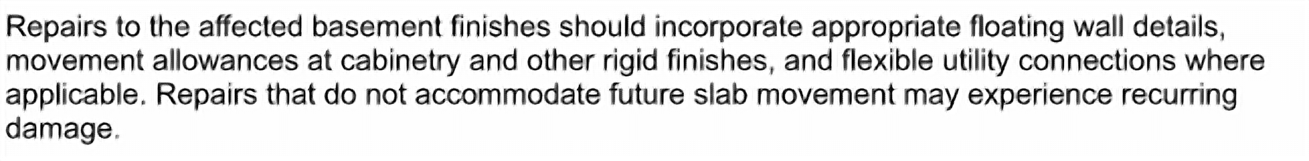 Excerpt from EVstudio assessment recommending repairs that accommodate potential continued slab movement.